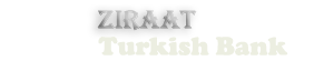 Ziraat Turkish Bank